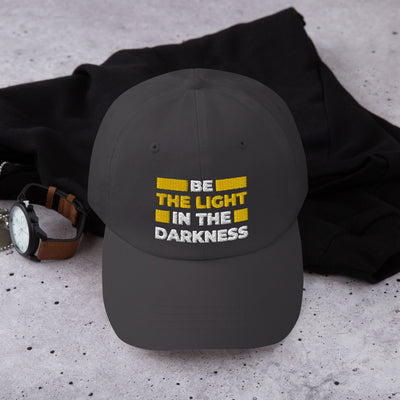 "Be The Light In The Darkness" Perfect Dad Hat