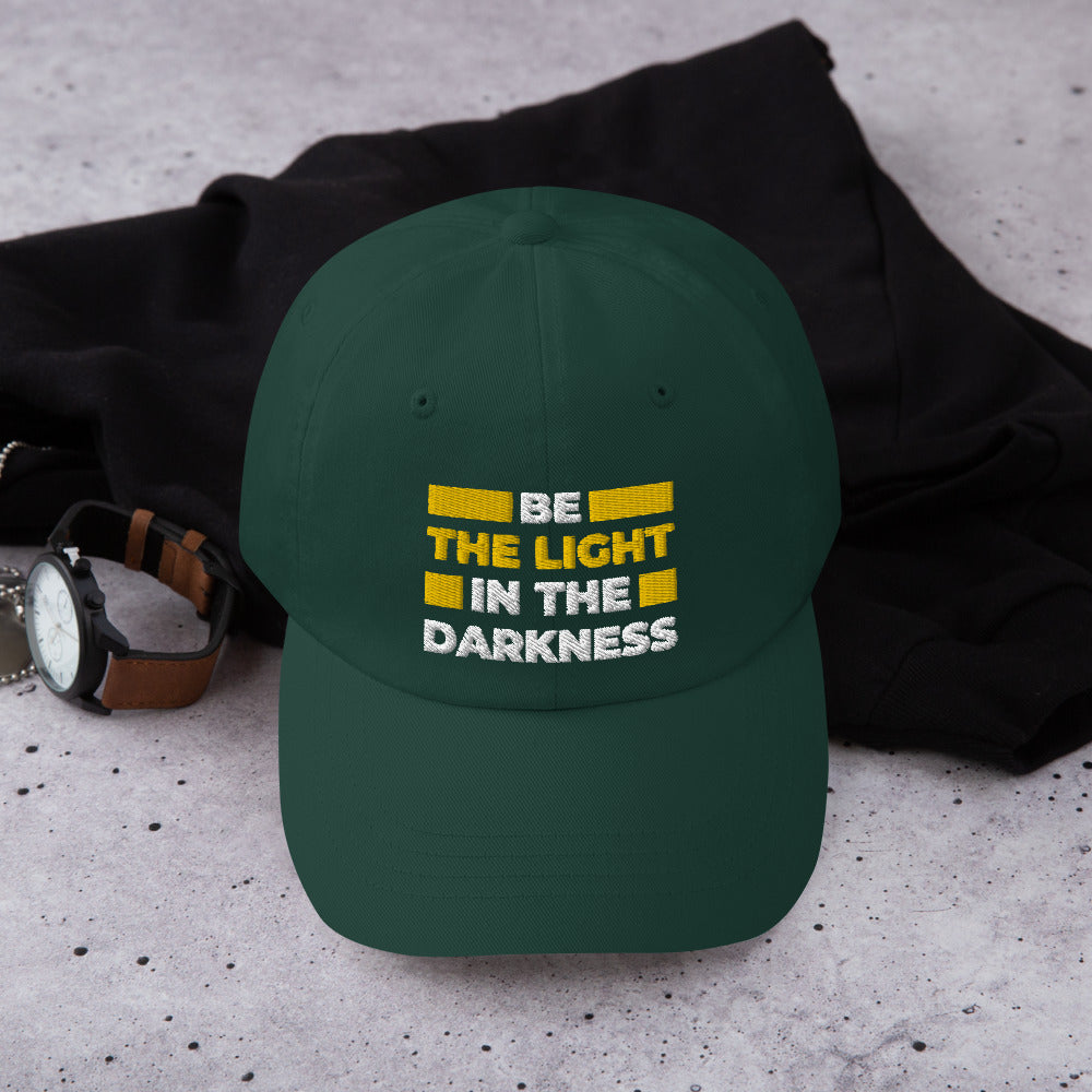 "Be The Light In The Darkness" Perfect Dad Hat