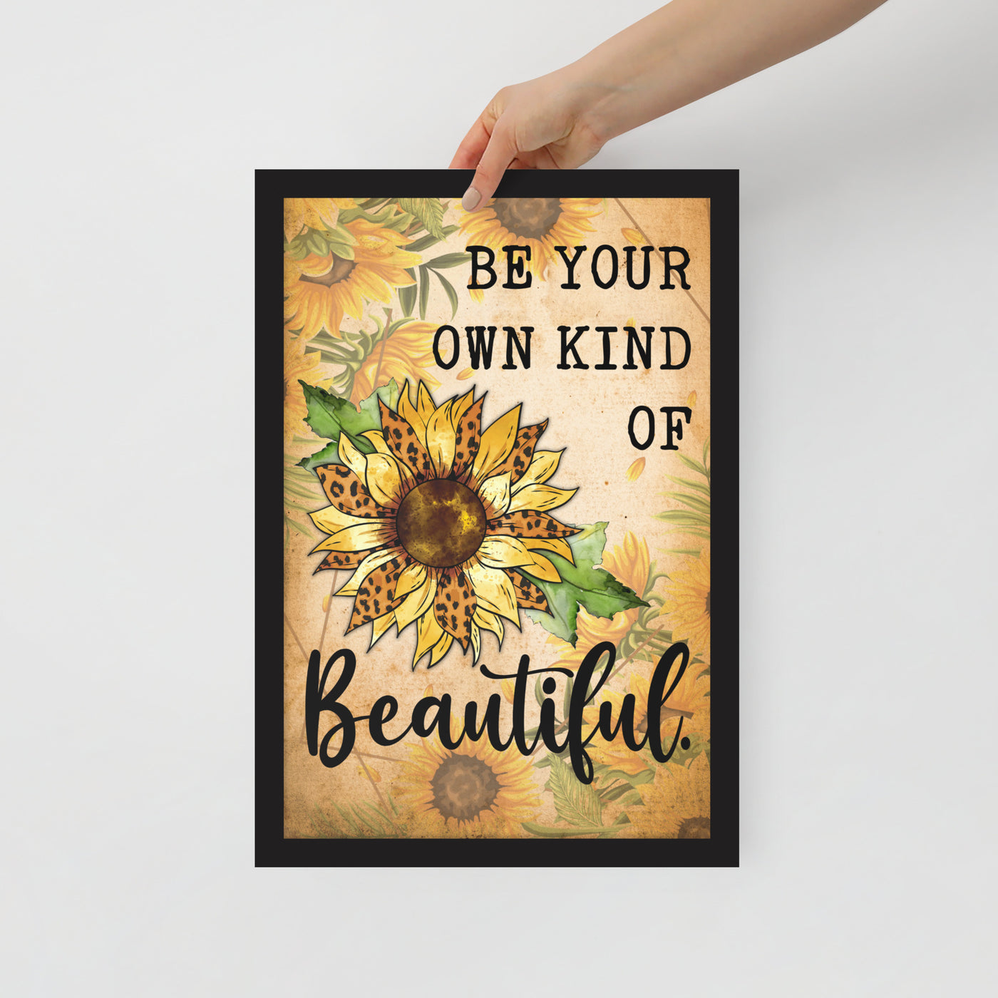 "Be Your Own Kind Of Beautiful" Sunflower Leopard Boho Wall Art