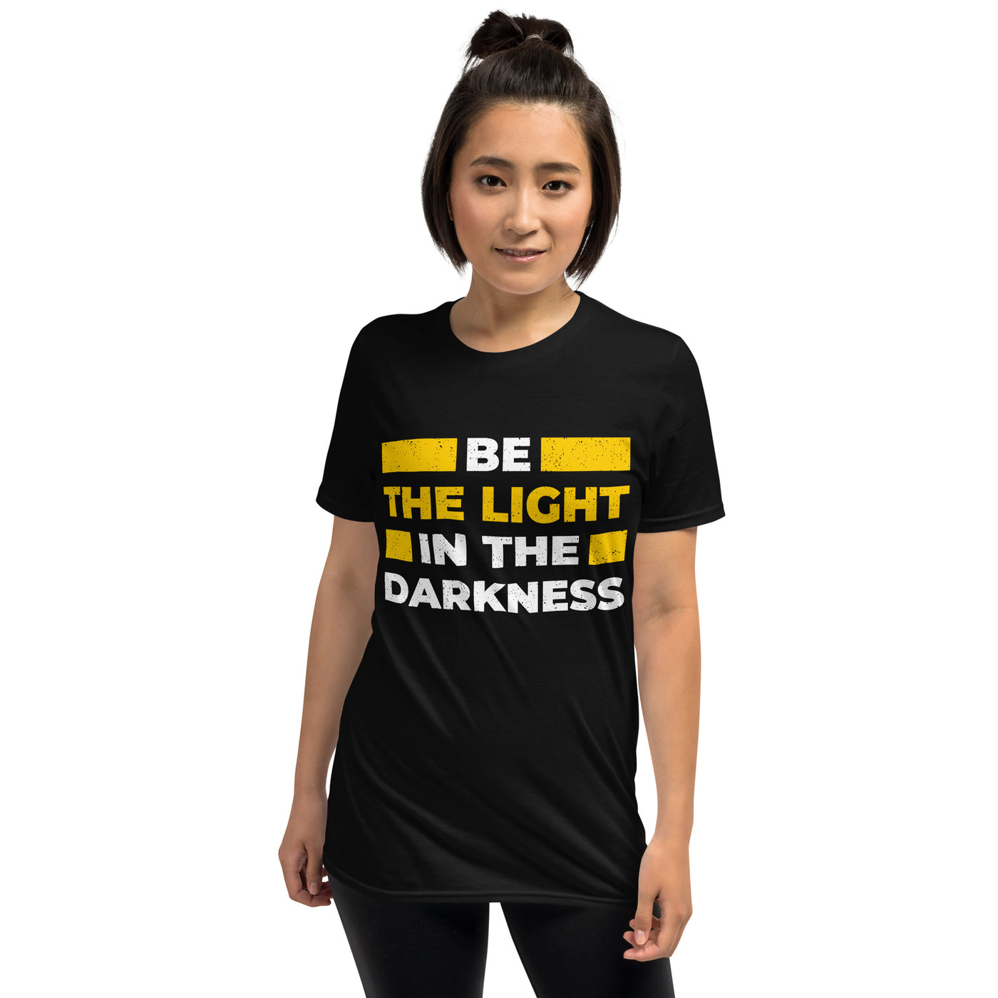 "Sei das Licht in der Dunkelheit" Kurzarm-Unisex-T-Shirt