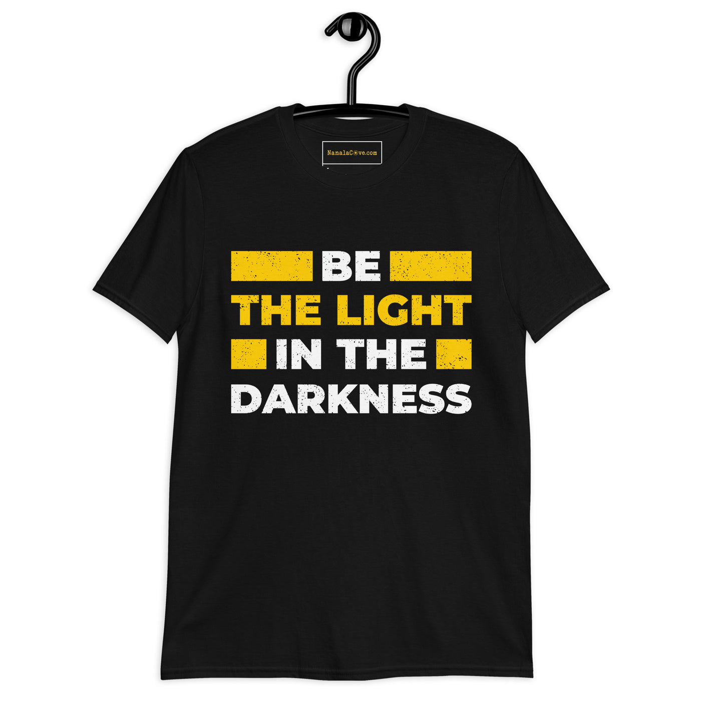 "Be The Light In The Darkness" Short-Sleeve Unisex T-Shirt