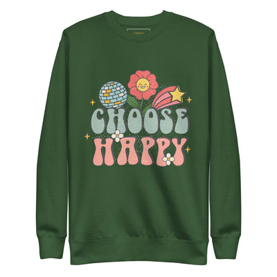 "Choose Happy Disco" Unisex Premium Sweatshirt