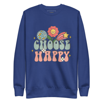 Unisex-Premium-Sweatshirt "Choose Happy Disco".