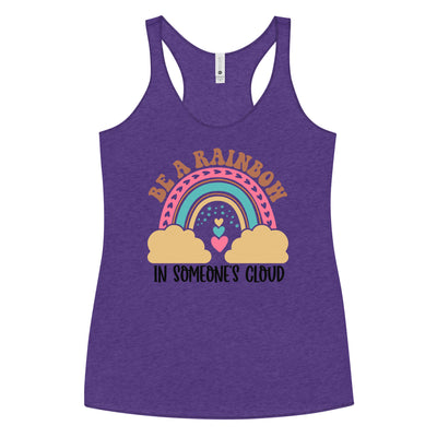 "Be A Rainbow In Someone's Cloud" Racerback-Tank für Frauen