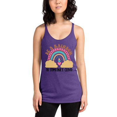 "Be A Rainbow In Someone's Cloud" Racerback-Tank für Frauen