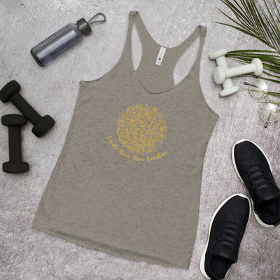 "Create Your Own Sunshine" Racerback-Tank für Frauen