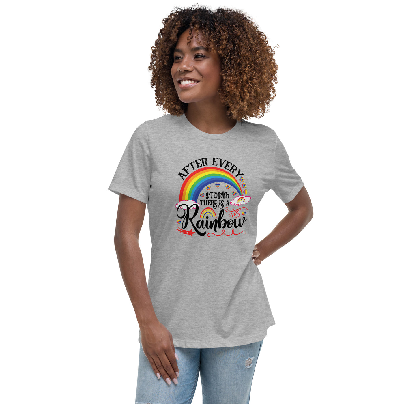 "After Every Storm Is A Rainbow" Women's Relaxed T-Shirt