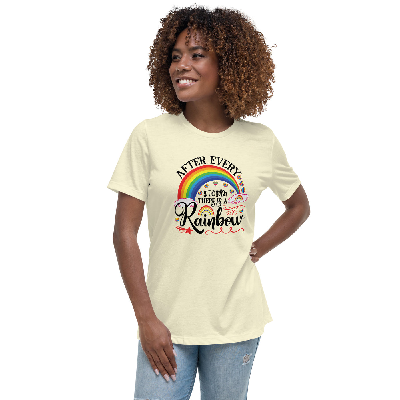 "After Every Storm Is A Rainbow" Women's Relaxed T-Shirt