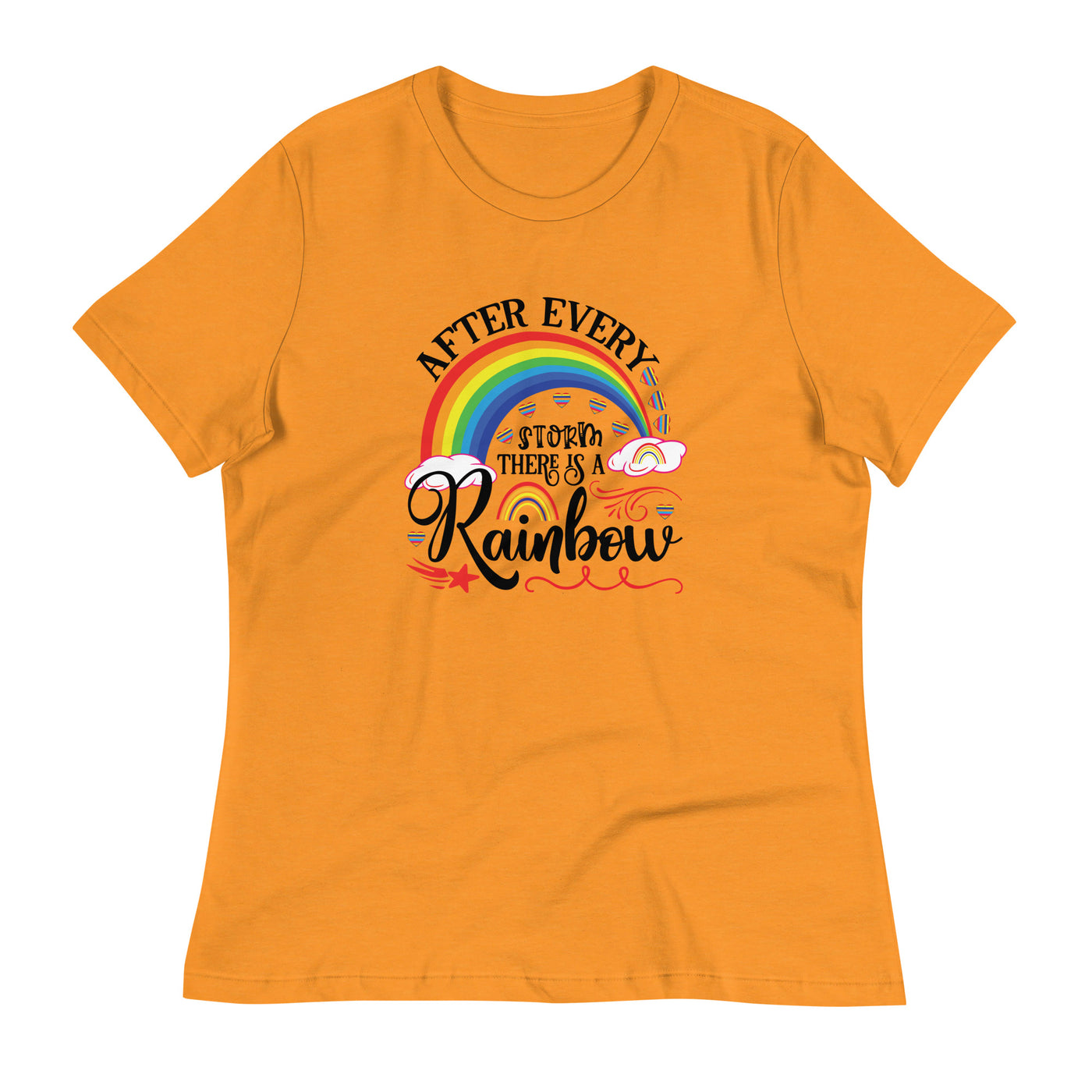 "After Every Storm Is A Rainbow" Women's Relaxed T-Shirt